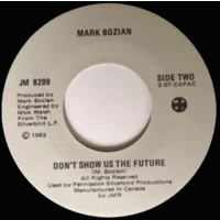 I Wanna Be b/w Don't Show Us the Future