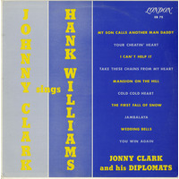Sings Hank Williams: Jonny Clark and his Diplomats