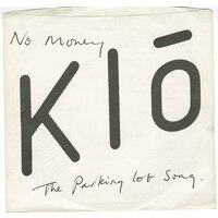 No Money b/w The Parking Lot Song
