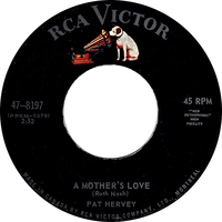 A Mother's Love b/w I Wouldn't Blame You