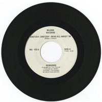 Gretzky, Gretzky - Read All About 'Im b/w Legend of Gretzky