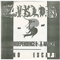 Independence & Anarchy b/w No Escape (picture sleeve)
