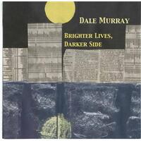 Brighter Lives, Darker Side