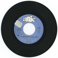 I've Been Hurt (So Many Times) b/w It's You For Me