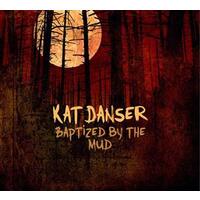 Baptized By The Mud