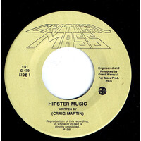 Hipster Music b/w Made the Scene