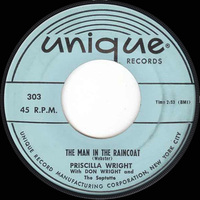 The Man In The Raincoat b/w I Want To Dance To The Mambo Combo