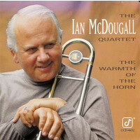 Warmth Of The Horn (Ian McDougall Quartet)