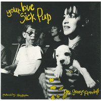 Your Love Sick Pup b/w Time Catches All (The Keys to Forever)