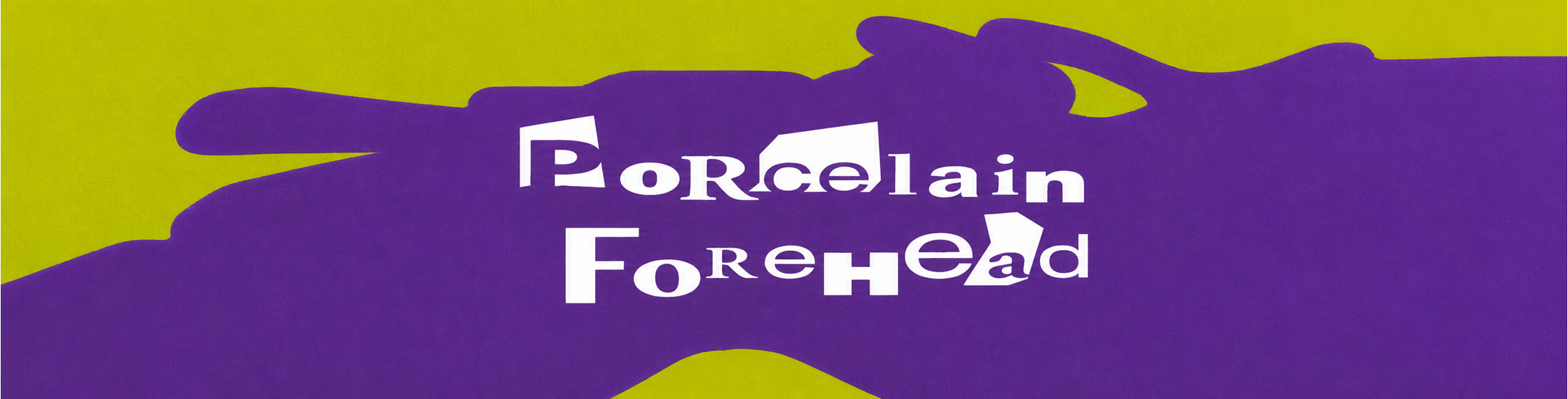 Porcelain Forehead featured artwork