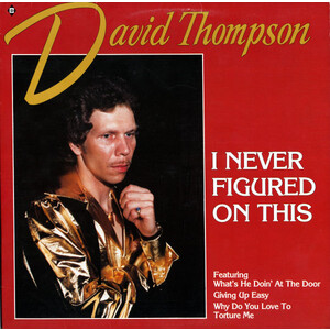 I Never Figured On This