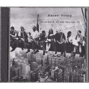 Nice Work If You Can Get It