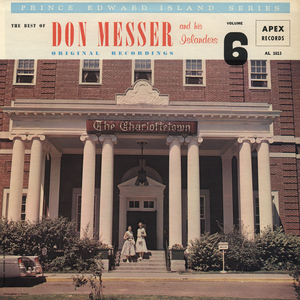  The Best Of Don Messer and his Islanders - P.E.I. Series Volume 6
