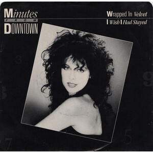 Wrapped in Velvet b/w I Wish I Had Stayed