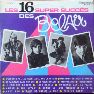 	Les 16 Super Succès Des Bel-Air