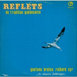 Reflets de Tradition Québecoise