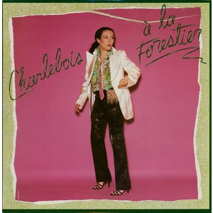 Charlebois à la Forestier