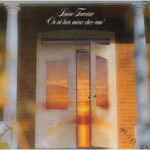 "On est bien mieux chez-vous"