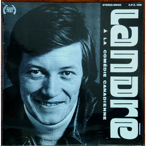 Landré À La Comédie Canadienne