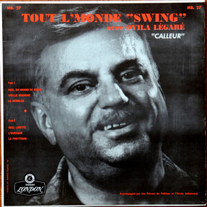 Tout L'Monde "Swing" avec Ovila Legare: Acc. par les Princes du Folklore et l'Oncle Adhemard