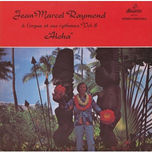 à l'orgue et ses rythmes, Vol. 8. "Aloha"