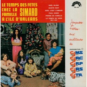 Le temps des fêtes chez la famille Simard à l'Île d'Orléans