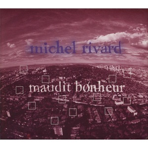 maudit bonheur