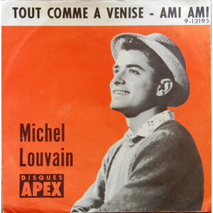 Tout comme a Venise b/w Ami ami (picture sleeve)
