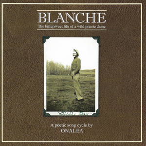 Blanche: The Bittersweet Life Of A Prairie Dame