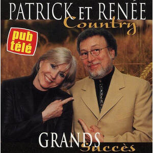 Patrick, Renee – Country - Grands Succès (Patrick Norman)