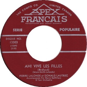 Ah ! Vive Les Filles b/w Le Secret Du Bonheur (et Pierre Lalonde)