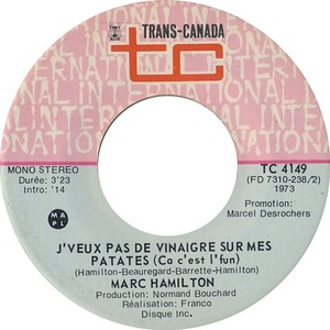 J'veux Pas De Vinaigre Sur Mes Patates (Ça C'est L'fun) b/w Ce Que Je Veux