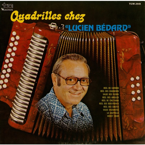 Quadrilles chez «Lucien Bédard»