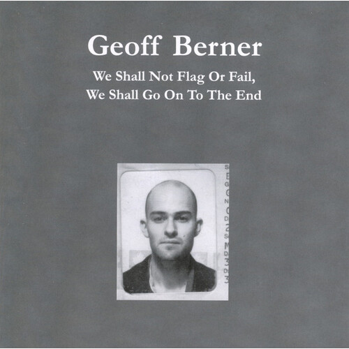 We Shall Not Flag Or Fail, We Shall Go On To The End