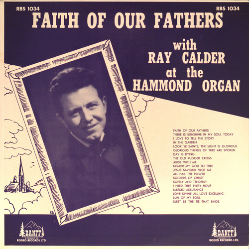 Faith Of Our Fathers