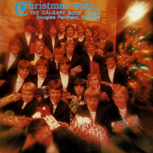 Christmas With The Calgary Boys' Choir