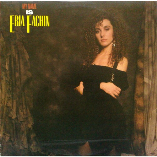 My Name Is Eria Fachin