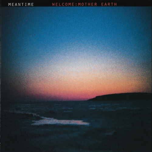 Welcome: Mother Earth