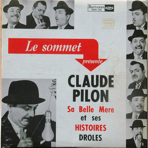 Le Sommet présente Claude Pilon Sa Belle Mère et Ses Histoires Droles