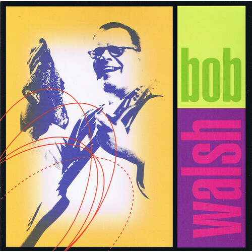 The Bob Walsh Album