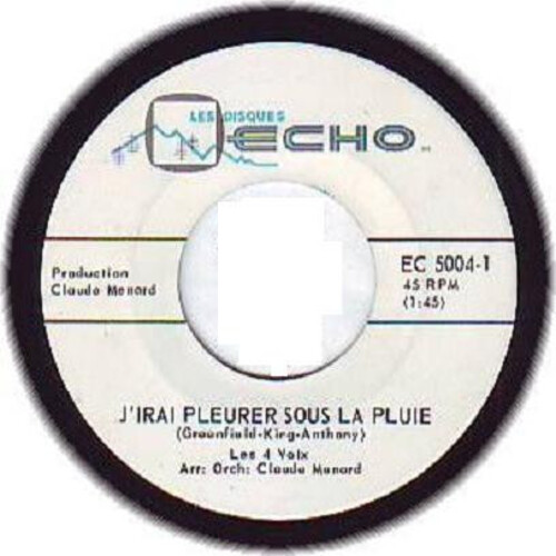 J'irai Pleurer Sous La Pluie b/w Rue Des Coeurs Perdus