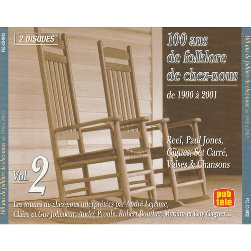 100 ans de folklore de chez-nous de 1900 à 2001 Vol. 2