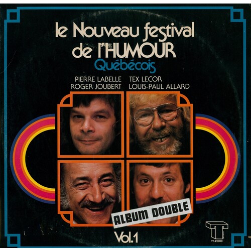 Le Nouveau festival de l'Humour Québécois Vol. 1