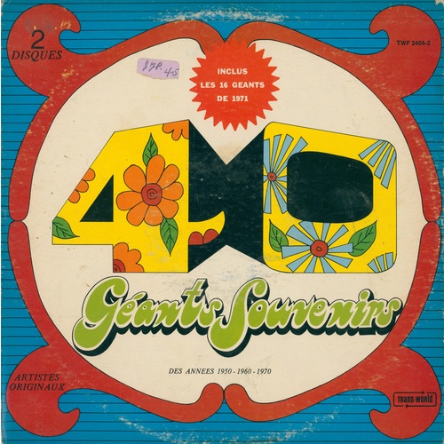 40 Géants Souvenirs Des Années 1950-1960-1970