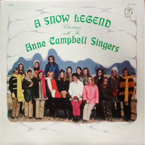  A Snow Legend – Christmas with The Anne Campbell Singers