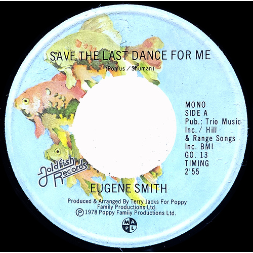 Save The Last Dance for Me b/w That's The Way it Goes