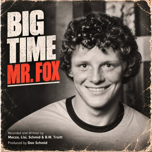 Big Time Mr. Fox