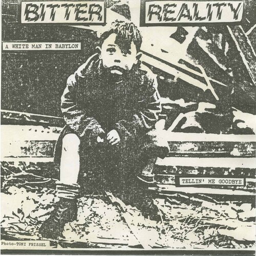 Tellin' Me Goodbye b/w A White Man (In Babylon)