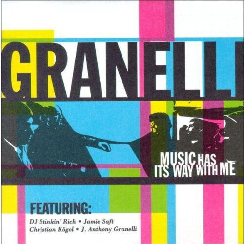 Music Has It's Way With Me (Jerry Granelli Featuring DJ Stinkn' Rich)