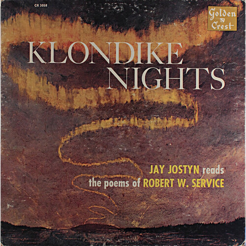 Klondike Nights: Jay Jostyn reads the poems of Robert W. Service